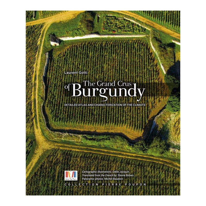 ,,The Grand Crus of Burgundy